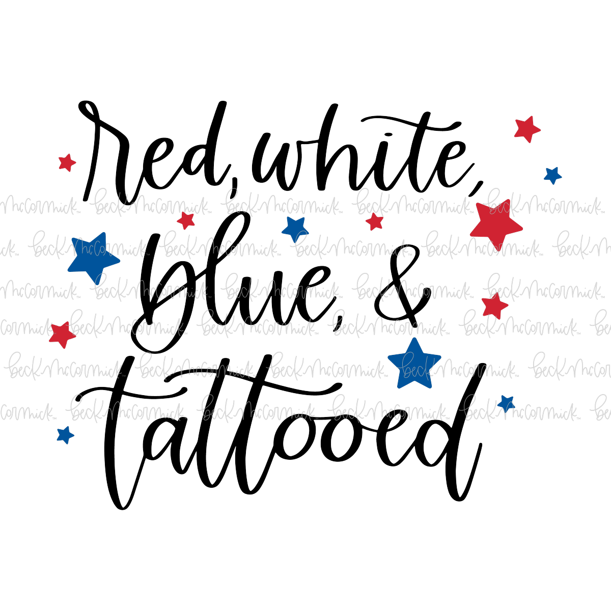 Red White Blue And Tattooed - Fourth of July SVG File