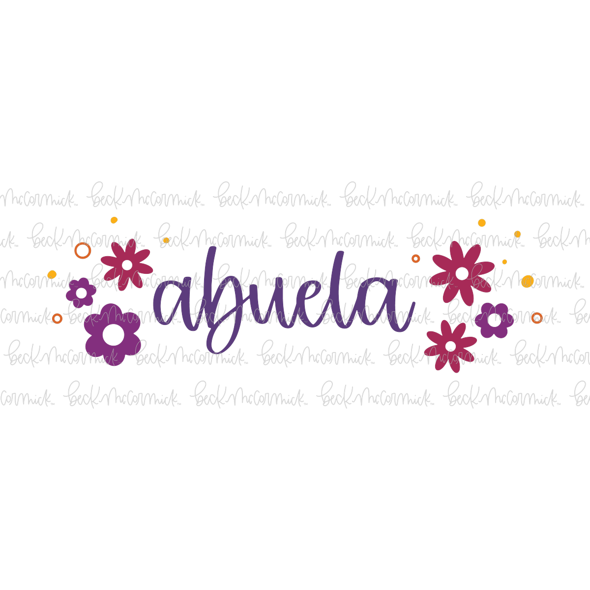 Retro Flowers Abuela - Family SVG File