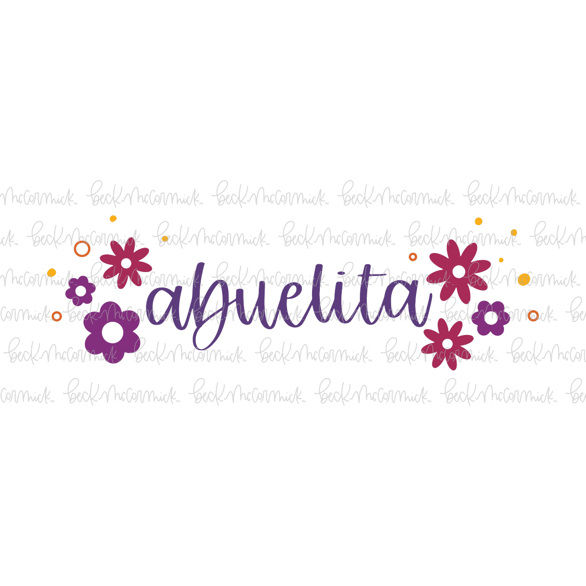 Retro Flowers Abuelita - Family SVG File