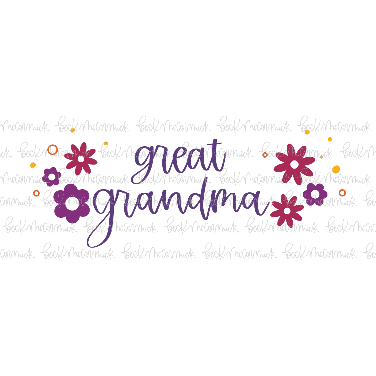 Retro Flowers Great Grandma - Family SVG File