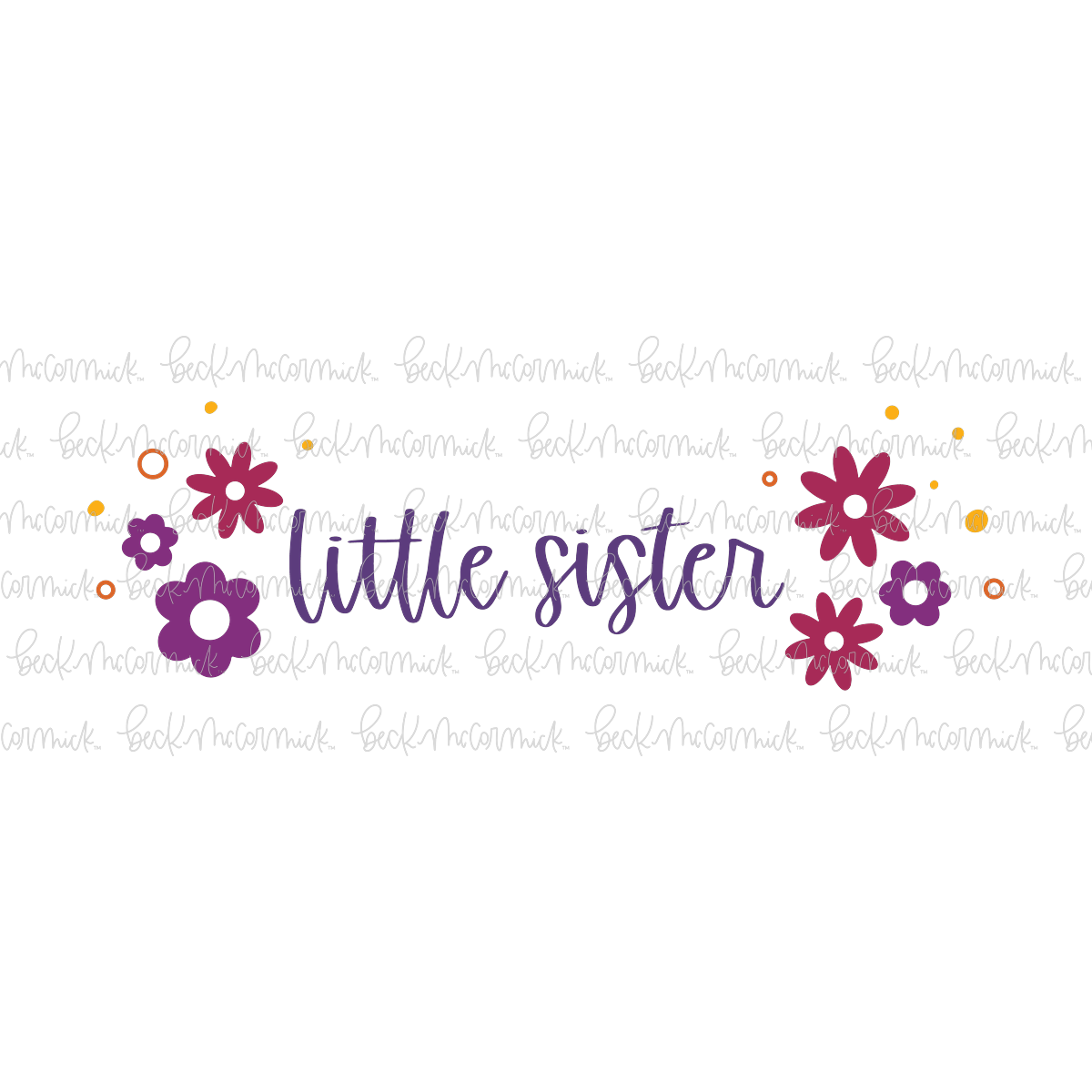 Retro Flowers Little Sister - Family SVG File