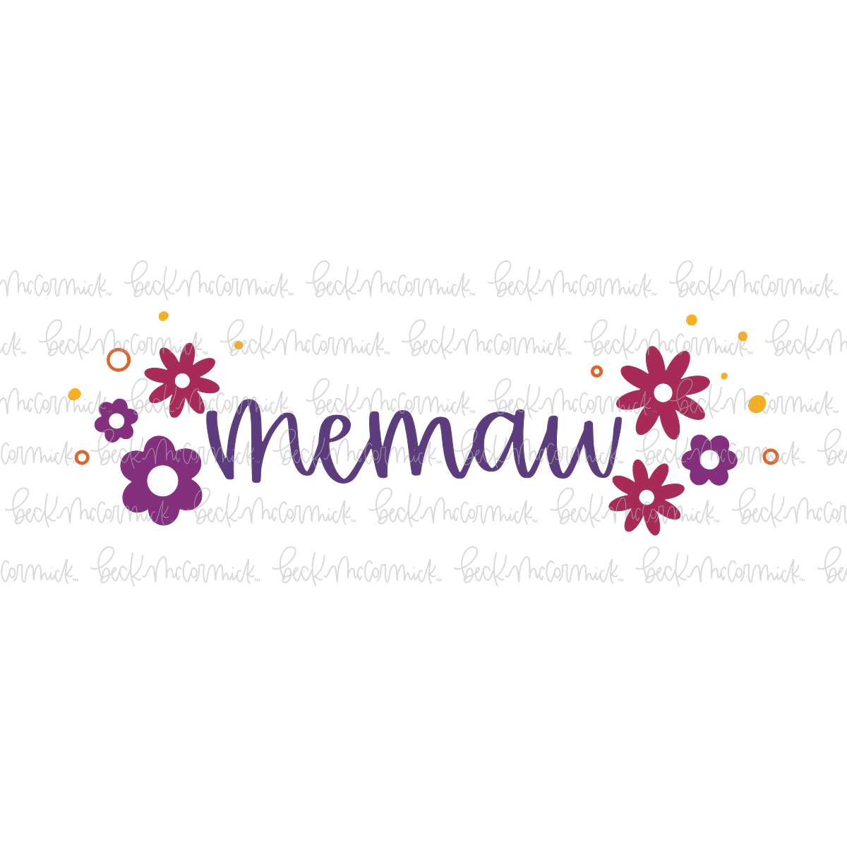 Retro Flowers Memaw - Family SVG File