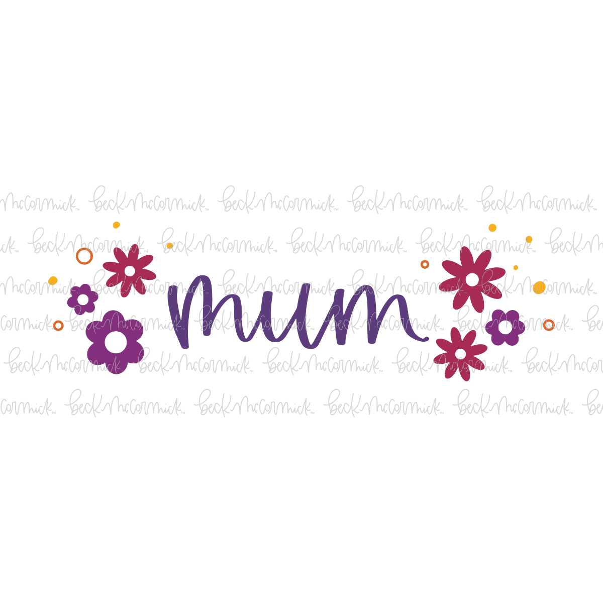 Retro Flowers Mum - Family SVG File
