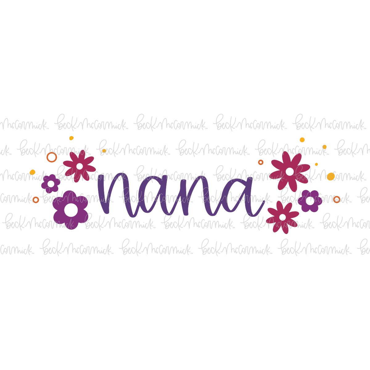 Retro Flowers Nana - Family SVG File
