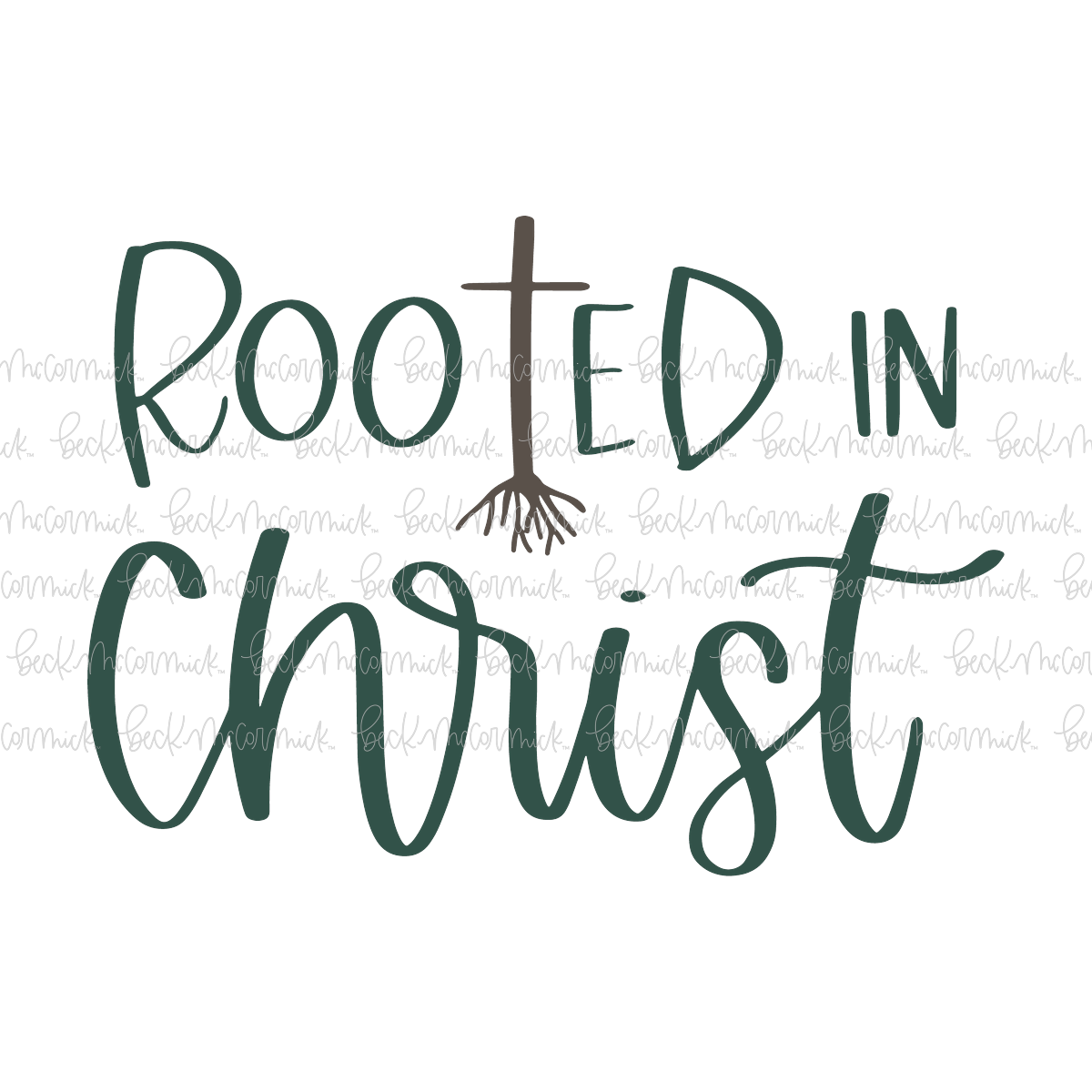 Rooted In Christ - Christian SVG File
