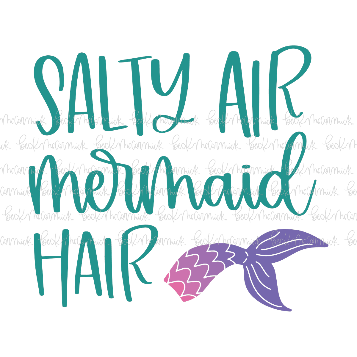 Salty Air Mermaid Hair - Summer SVG File
