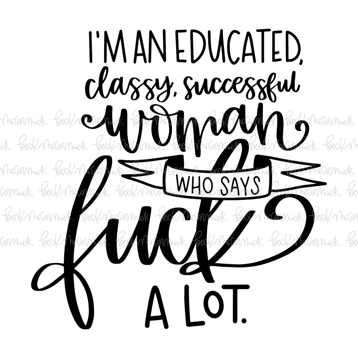 Says Fuck A Lot - Funny and Sarcastic SVG File