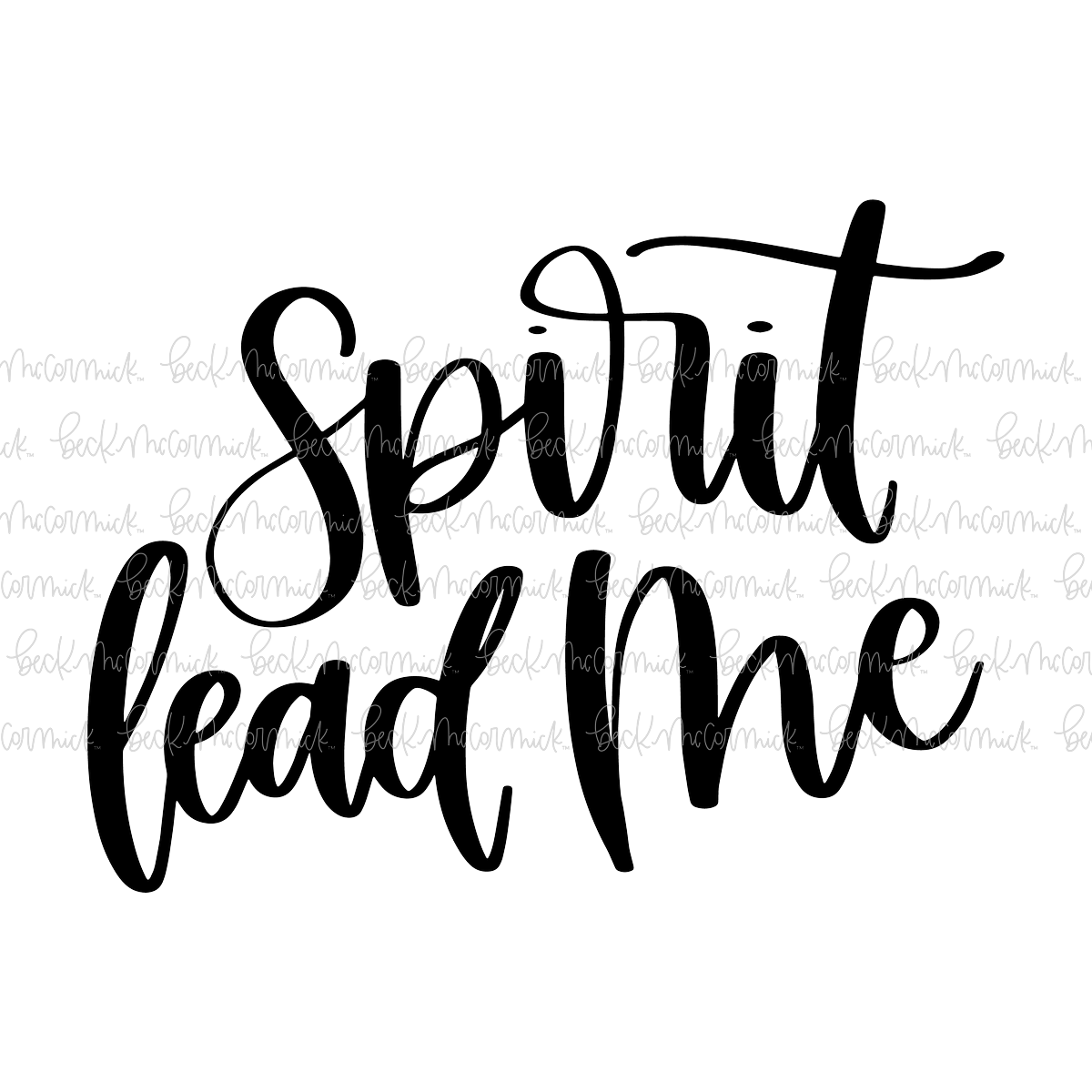 Spirit Lead Me - Christian SVG File