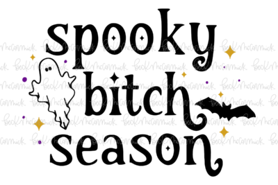 Spooky Bitch Season 2 - Halloween SVG File