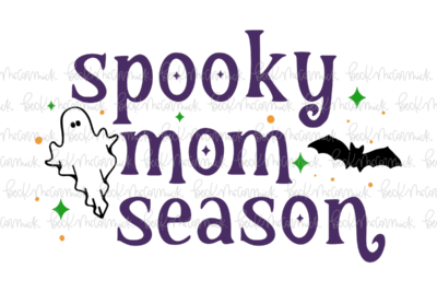 Spooky Mom Season - Halloween SVG File