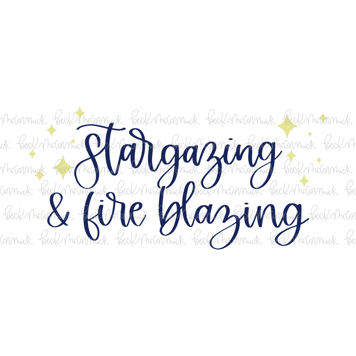 Stargazing And Fire Blazing - Summer SVG File