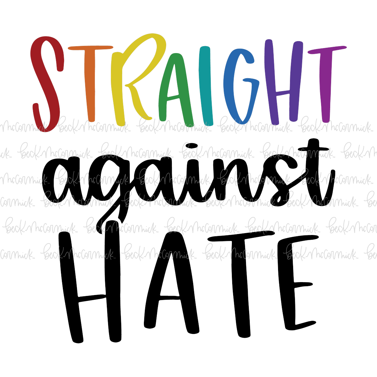Straight Against Hate 2 - Pride SVG File