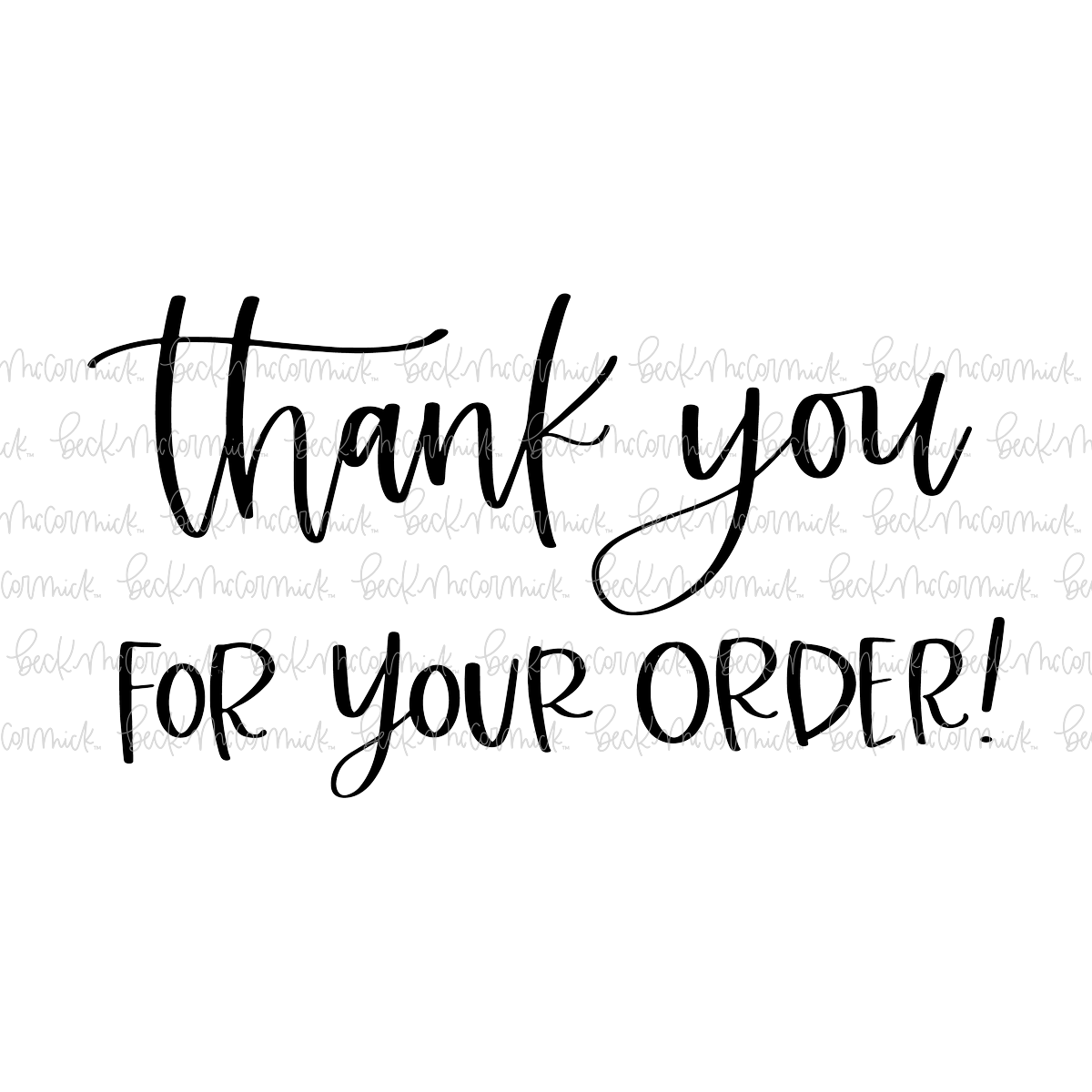 Thank You For Your Order - Family SVG File, Home SVG File