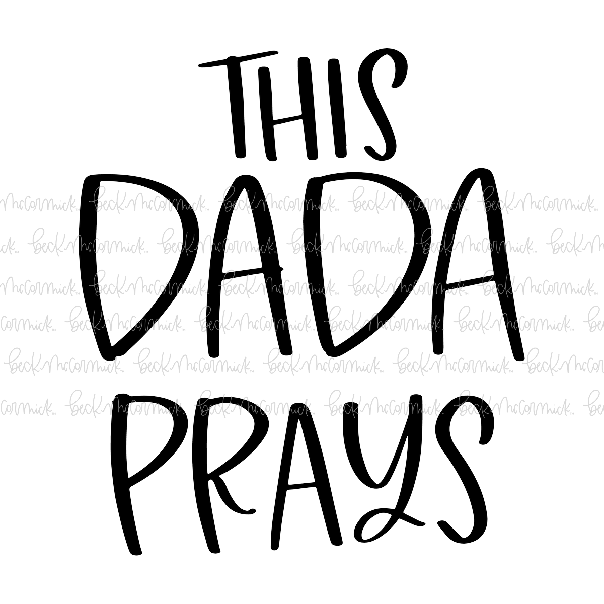 This Dada Prays - Religious SVG File