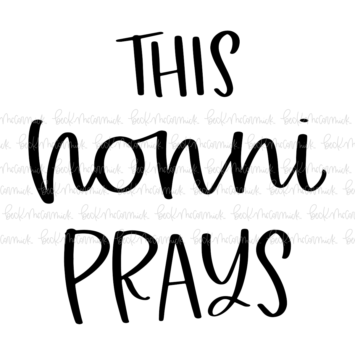 This Nonni Prays - Religious SVG File