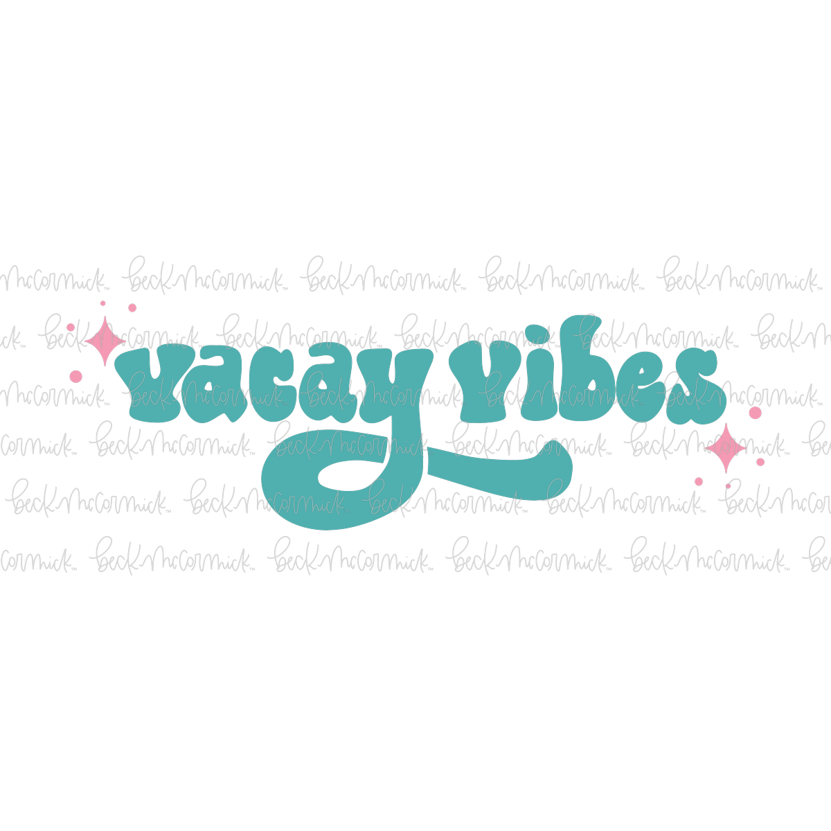 Vacay Vibes 2 - Summer SVG File