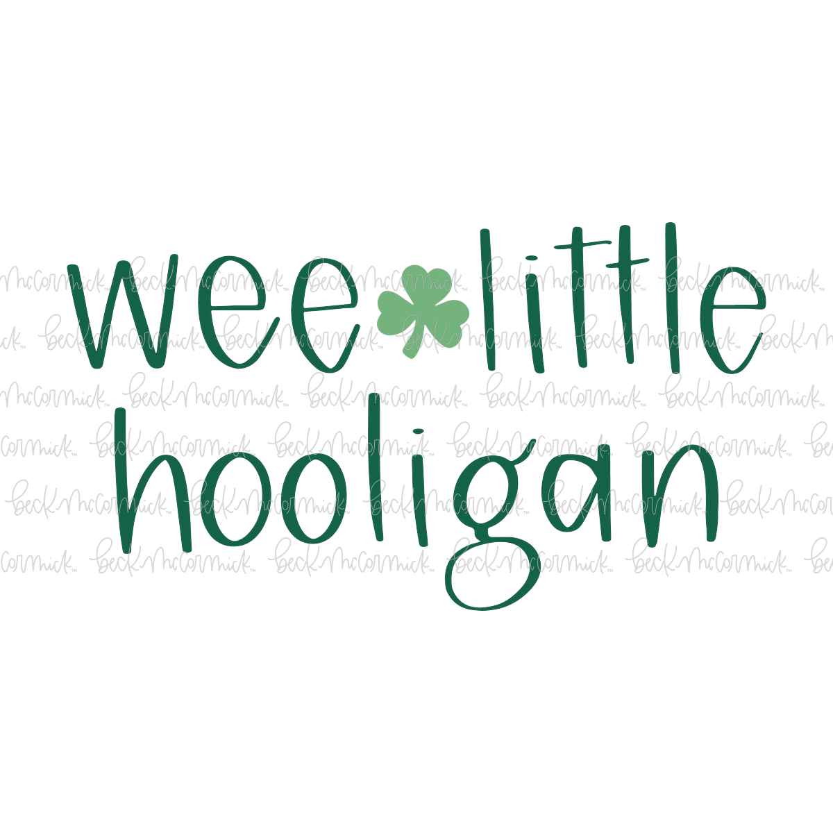 Wee Little Hooligan - St. Patrick's Day SVG File