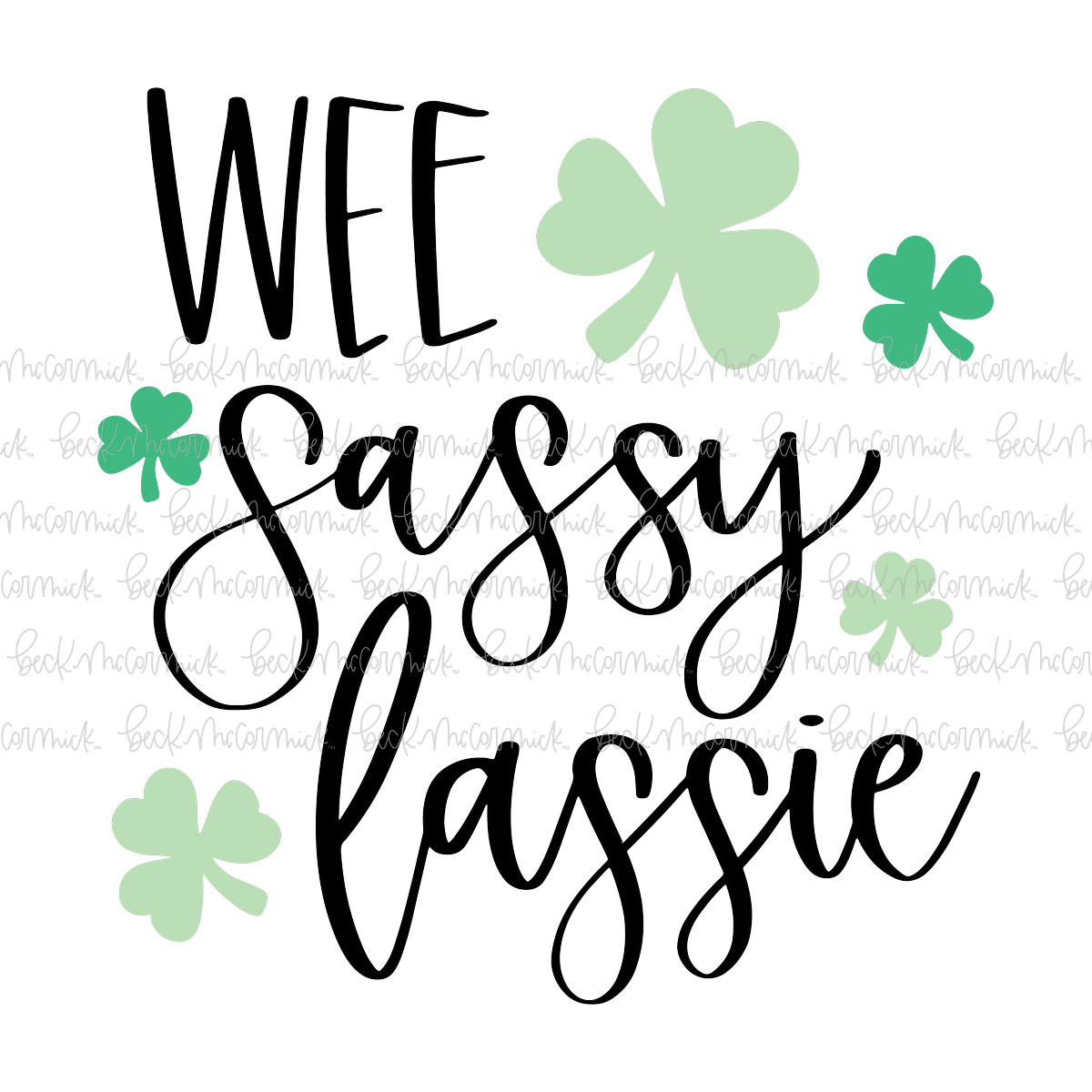 Wee Sassy Lassie - St. Patrick's Day SVG File