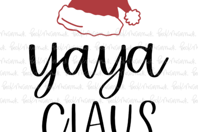 Yaya Claus - Christmas SVG File