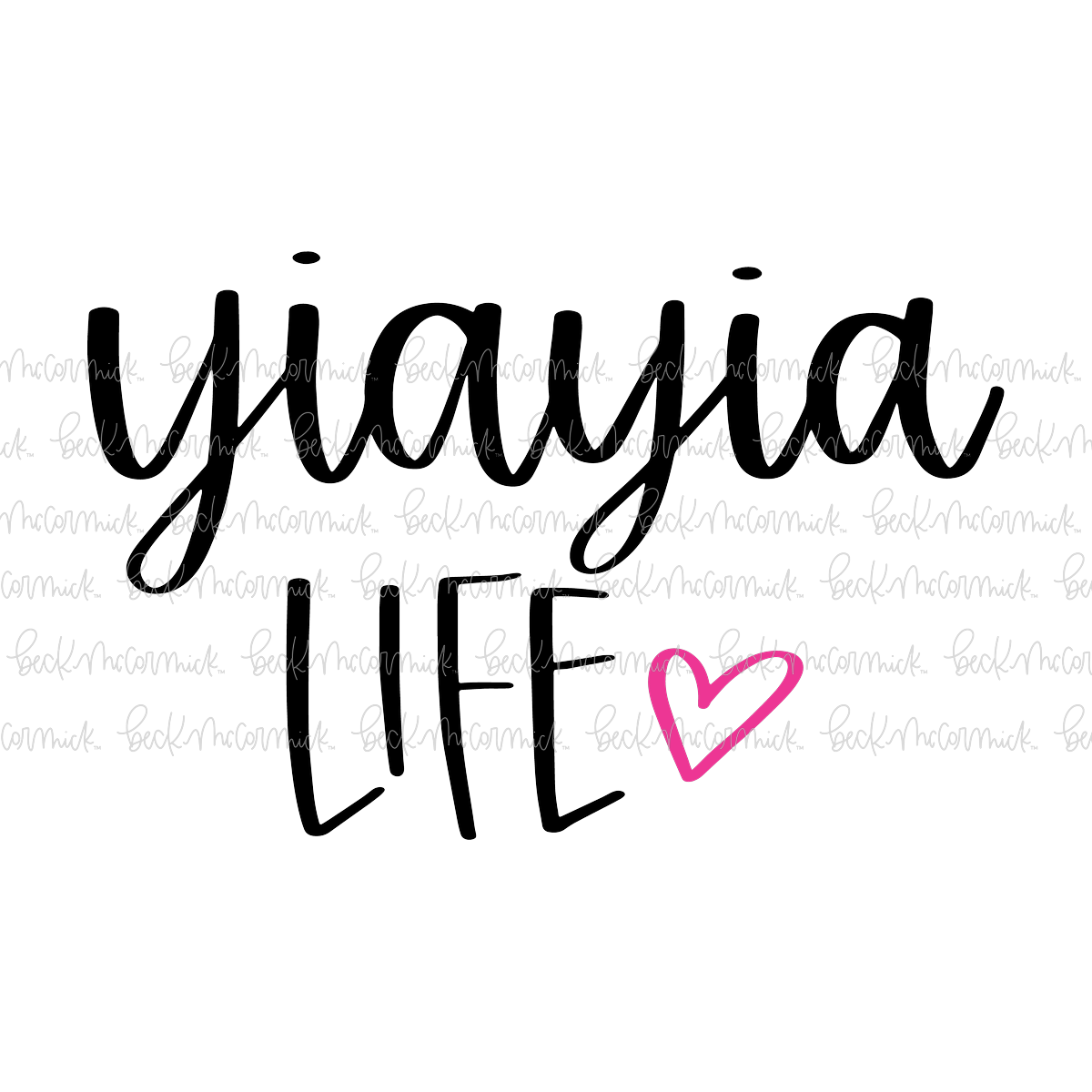 Yiayia Life - Family SVG File