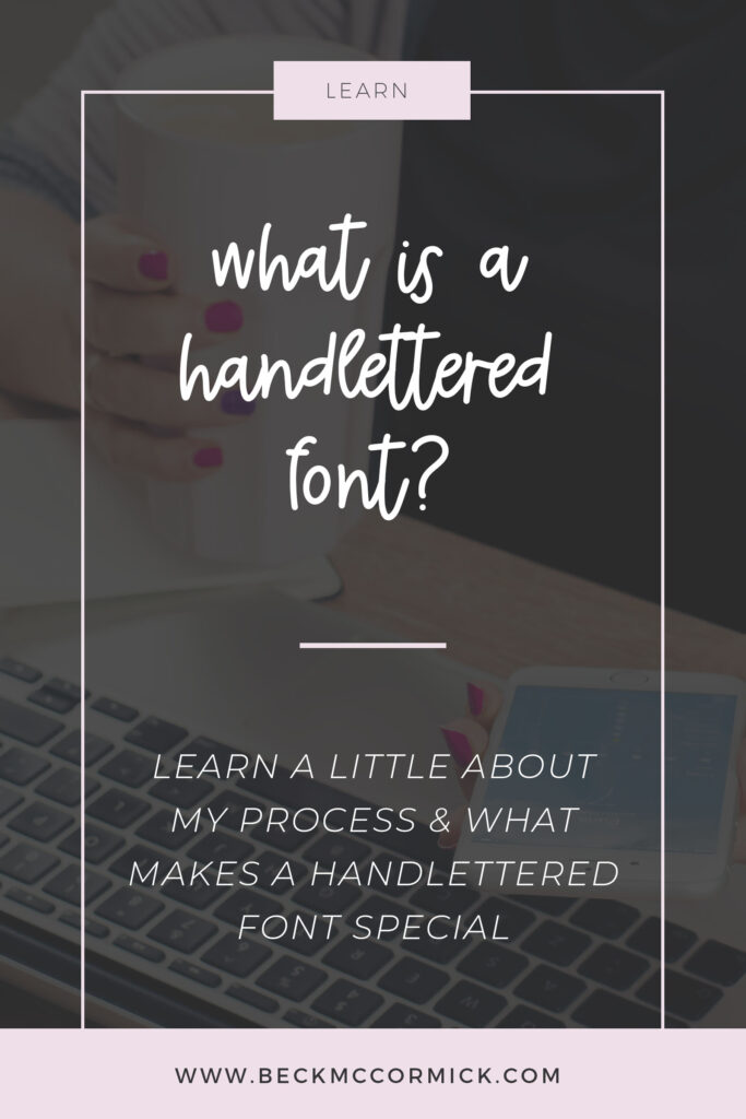 what is a handlettered font